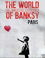 Book the best tickets for The World Of Banksy - The World Of Banksy - Paris - From February 18, 2023 to July 30, 2024