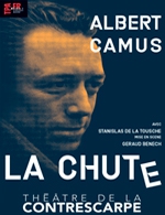 Book the best tickets for La Chute - Theatre De La Contrescarpe - From October 2, 2020 to March 28, 2023