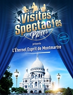 Réservez les meilleures places pour L'eternel Esprit De Montmartre - Montmartre - Du 31 décembre 2020 au 24 décembre 2022