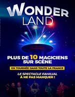 Book the best tickets for Wonderland, Le Spectacle - Zenith De Rouen - From 05 March 2022 to 19 February 2023