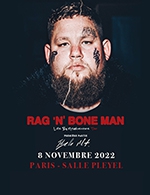 Book the best tickets for Rag’n’bone Man - Salle Pleyel - From 07 November 2022 to 08 November 2022