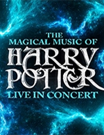 Réservez les meilleures places pour The Magical Music Of Harry Potter - Le Kursaal - Salle Europe - Du 14 novembre 2022 au 15 novembre 2022