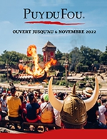 Book the best tickets for Puy Du Fou - Acces 72 Heures Apres Achat - Puy Du Fou - From 08 April 2022 to 06 November 2022