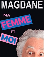 Book the best tickets for Roland Magdane - Palais Des Congres-le Mans - From 21 October 2022 to 25 June 2023
