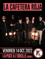 Réservez les meilleures places pour La Cafetera Roja - La Puce A L'oreille - Du 13 octobre 2022 au 14 octobre 2022