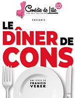 Book the best tickets for Le Diner De Cons - Le Kursaal - Salle Jean Bart - From 18 November 2022 to 19 November 2022