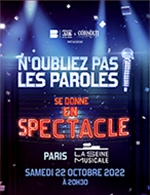 Book the best tickets for N'oubliez Pas Les Paroles - La Seine Musicale - Grande Seine - From 21 October 2022 to 22 October 2022