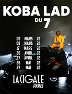 Book the best tickets for Koba Lad Du 7 - La Cigale - From 10 January 2023 to 08 February 2023