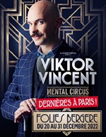 Book the best tickets for Viktor Vincent - Les Folies Bergere - From 19 December 2022 to 31 December 2022