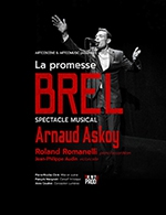 Book the best tickets for La Promesse Brel - Theatre Sebastopol -  March 26, 2023