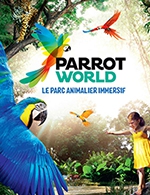 Réservez les meilleures places pour Parrot World - Parrot World - Du 18 février 2022 au 30 décembre 2022