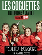 Réservez les meilleures places pour Les Goguettes - Les Folies Bergere - Le 19 avr. 2023
