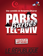 Réservez les meilleures places pour Paris Barbes Tel Aviv - Le Petit Republique - Du 23 février 2022 au 31 décembre 2022