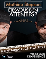 Réservez les meilleures places pour Mathieu Stepson - Theatre Olympe De Gouges - Du 27 octobre 2022 au 29 octobre 2022