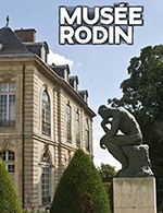Book the best tickets for Musee Rodin - Musee Rodin - From February 28, 2023 to December 19, 2023