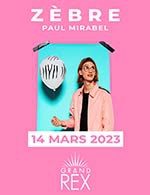 Réservez les meilleures places pour Paul Mirabel - Le Grand Rex - Le 14 mars 2023