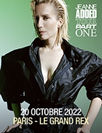 Book the best tickets for Jeanne Added - Le Grand Rex - From 19 October 2022 to 20 October 2022