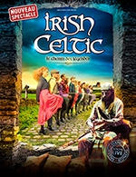 Book the best tickets for Irish Celtic-le Chemin Des Legendes - Tarbes Expo Pyrénées Congrès - From 21 November 2022 to 22 November 2022