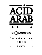 Book the best tickets for Acid Arab - L'olympia - From 08 February 2023 to 09 February 2023