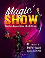 Book the best tickets for Magic Show - Le Phare - From 18 November 2022 to 19 November 2022