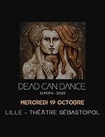 Book the best tickets for Dead Can Dance - Theatre Sebastopol - From 18 October 2022 to 19 October 2022