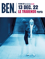 Réservez les meilleures places pour Ben. (l'oncle Soul) - Le Trabendo (parc De La Villette) - Du 12 décembre 2022 au 13 décembre 2022