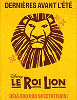 Réservez les meilleures places pour Le Roi Lion - Theatre Mogador - Du 18 février 2023 au 23 juillet 2023