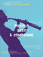 Book the best tickets for Piccolo, Saxo & Compagnie - Theatre Femina - From 07 January 2023 to 08 January 2023