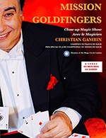 Book the best tickets for Mission Goldfingers - L'antre Magique - From March 3, 2023 to July 8, 2023