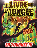 Réservez les meilleures places pour Le Livre De La Jungle - Parc Des Expositions - Lann Sevelin - Du 09 décembre 2022 au 11 décembre 2022