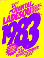 Book the best tickets for 1983 - Theatre De La Porte Saint-martin - From 26 September 2022 to 27 November 2022