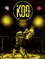 Book the best tickets for K.o.c 15 "knock Out Championship" - Complexe Sportif Des Vauzelles - From 07 October 2022 to 08 October 2022