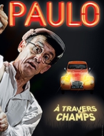 Book the best tickets for Paulo - Complexe Bocapole - From 14 October 2022 to 15 October 2022