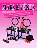 Réservez les meilleures places pour Mars & Vénus - Theatre Jean Richard - Du 27 octobre 2022 au 28 octobre 2022