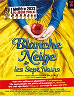 Réservez les meilleures places pour Blanche Neige Et Les 7 Nains - La Gaîté-montparnasse - Du 07 octobre 2022 au 07 mai 2023