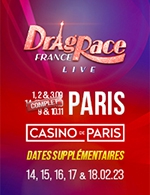 Réservez les meilleures places pour Drag Race France - Casino De Paris - Du 1 sept. 2022 au 18 févr. 2023