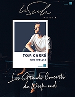 Réservez les meilleures places pour Tom Carre - Noctuelles - La Scala Paris - Du 19 novembre 2022 au 20 novembre 2022