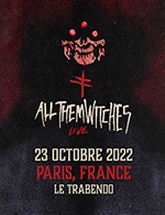 Réservez les meilleures places pour All Them Witches - Le Trabendo (parc De La Villette) - Du 22 octobre 2022 au 23 octobre 2022