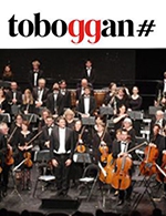 Réservez les meilleures places pour Orchestre Symphonique - Le Toboggan - Du 04 mars 2023 au 05 mars 2023