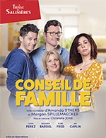Book the best tickets for Conseil De Famille - Theatre Des Salinieres - From 05 December 2022 to 28 December 2022