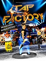 Book the best tickets for Tap Factory - Gare Du Midi - From 16 December 2022 to 17 December 2022