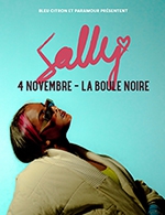 Réservez les meilleures places pour Sally - La Boule Noire - Du 03 novembre 2022 au 04 novembre 2022