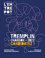 Réservez les meilleures places pour Le Tremplin Chanson De L'entrepot #4 - L'entrepot - Du 08 novembre 2022 au 09 novembre 2022