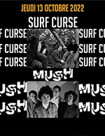 Book the best tickets for Surf Curse + Mush + Support - Rock School Barbey - From 12 October 2022 to 13 October 2022