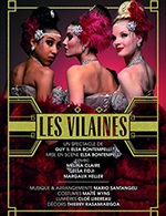 Réservez les meilleures places pour Les Vilaines - Theatre Jean Ferrat - Du 23 mars 2023 au 24 mars 2023