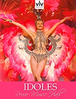 Réservez les meilleures places pour Revue Idoles  - Spectacle Seul - Cabaret Voulez-vous - Orleans - Du 24 septembre 2022 au 25 septembre 2023