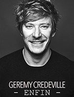 Réservez les meilleures places pour Geremy Credeville - Theatre A L'ouest - Du 28 septembre 2022 au 29 septembre 2022