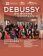 Réservez les meilleures places pour Debussy En Bonne Compagnie - Seine Musicale - Auditorium P.devedjian - Du 24 novembre 2022 au 25 novembre 2022