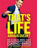 Réservez les meilleures places pour Arnaud Ducret - Casino De Paris - Du 13 avril 2023 au 23 avril 2023