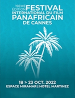 Book the best tickets for Festival Inter. Du Film Panafricain - Espace Miramar - From 17 October 2022 to 23 October 2022